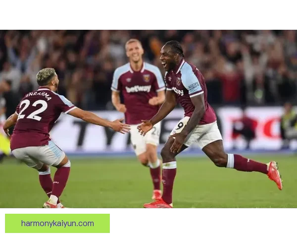 英超联赛中西汉姆状态回暖，近期大胜对手展现竞争力