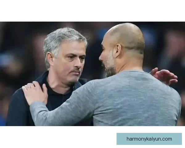 穆里尼奥与瓜迪奥拉的执教状态对比及未来发展趋势分析