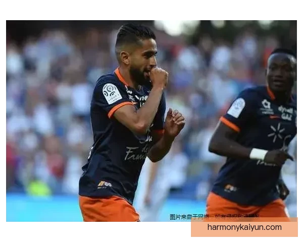 蒙彼利埃近期比赛数据表现稳健，攻防走势清晰